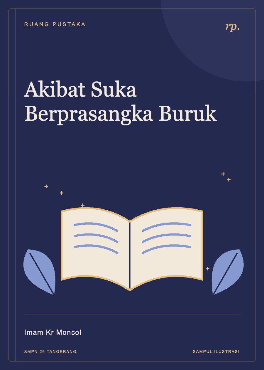Sampul ilustrasi Akibat Suka Berprasangka Buruk